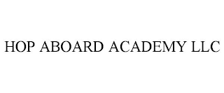 HOP ABOARD ACADEMY LLC