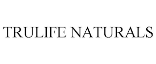 TRULIFE NATURALS