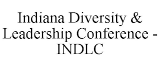 INDIANA DIVERSITY & LEADERSHIP CONFERENCE - INDLC