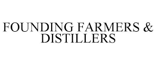 FOUNDING FARMERS & DISTILLERS