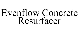 EVENFLOW CONCRETE RESURFACER