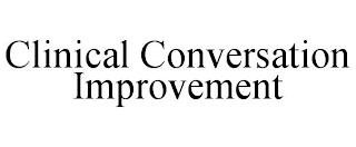 CLINICAL CONVERSATION IMPROVEMENT