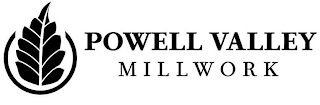 POWELL VALLEY MILLWORK