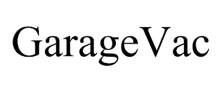 GARAGEVAC