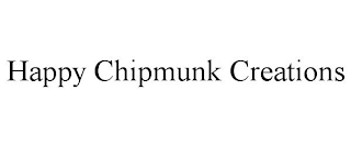 HAPPY CHIPMUNK CREATIONS