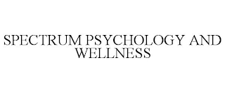 SPECTRUM PSYCHOLOGY AND WELLNESS