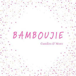 BAMBOUJIE CANDLES & MORE