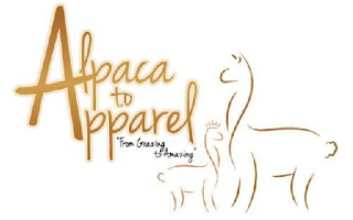 ALPACA TO APPAREL 'FROM GRAZING TO AMAZING'