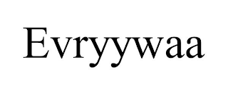 EVRYYWAA