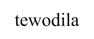 TEWODILA