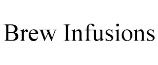 BREW INFUSIONS