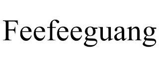 FEEFEEGUANG