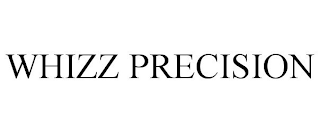 WHIZZ PRECISION