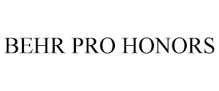 BEHR PRO HONORS