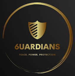 6UARDIANS PEACE. POWER. PROTECTION