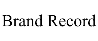 BRAND RECORD