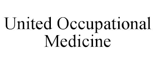 UNITED OCCUPATIONAL MEDICINE