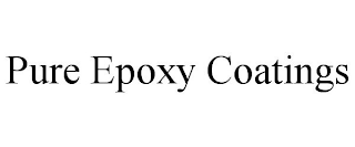 PURE EPOXY COATINGS