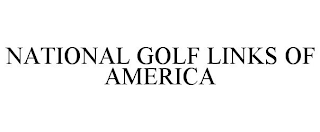 NATIONAL GOLF LINKS OF AMERICA