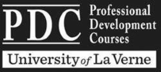 PDC PROFESSIONAL DEVELOPMENT COURSES UNIVERSITY OF LA VERNE