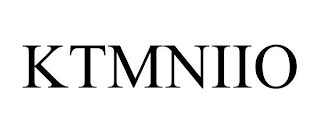 KTMNIIO