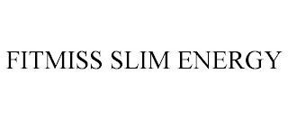 FITMISS SLIM ENERGY