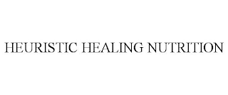 HEURISTIC HEALING NUTRITION