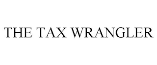 THE TAX WRANGLER