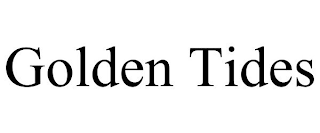 GOLDEN TIDES