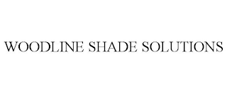 WOODLINE SHADE SOLUTIONS