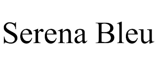 SERENA BLEU