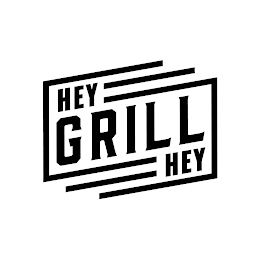 HEY GRILL HEY