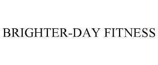 BRIGHTER-DAY FITNESS
