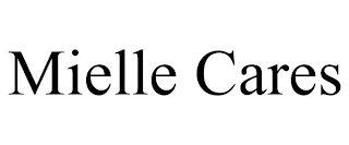 MIELLE CARES