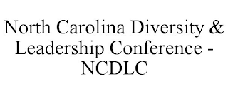 NORTH CAROLINA DIVERSITY & LEADERSHIP CONFERENCE - NCDLC