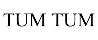 TUM TUM