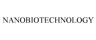 NANOBIOTECHNOLOGY