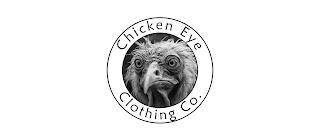 CHICKEN EYE CLOTHING CO.