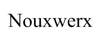 NOUXWERX