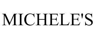 MICHELE'S