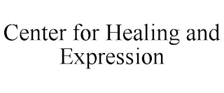 CENTER FOR HEALING AND EXPRESSION