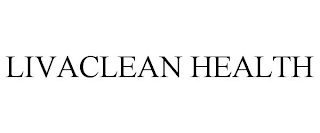 LIVACLEAN HEALTH