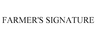 FARMER'S SIGNATURE