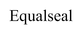 EQUALSEAL