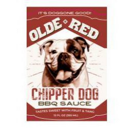 IT'S DOGGONE GOOD! OLDE RED CHIPPER DOG BBQ SAUCE TASTES SWEET WITH FRUIT & TANG 12 FL OZ (355ML)