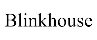 BLINKHOUSE