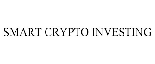 SMART CRYPTO INVESTING