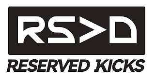 RSVD RESERVED KICKS