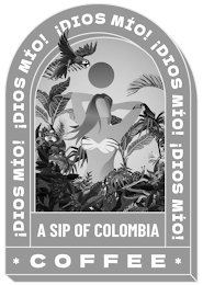 ¡DIOS MÍO! ¡DIOS MÍO! ¡DIOS MÍO! ¡DIOS MÍO! ¡DIOS MÍO! A SIP OF COLUMBIA COFFEE