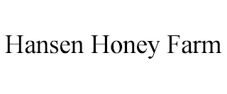 HANSEN HONEY FARM